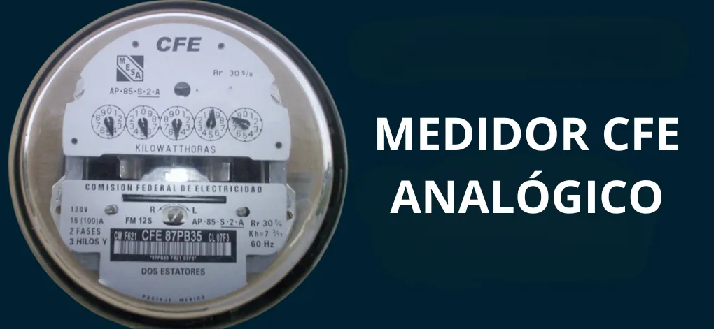 Medidor CFE Analógico